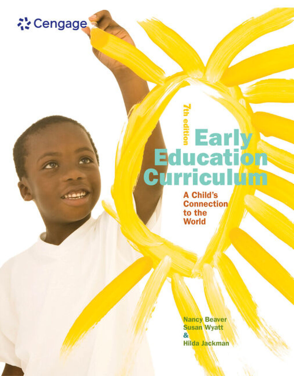 Early Education Curriculum: A Child's Connection to the World 7th Edition