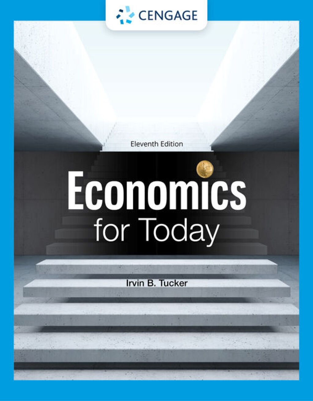 Economics for Today 11th Edition