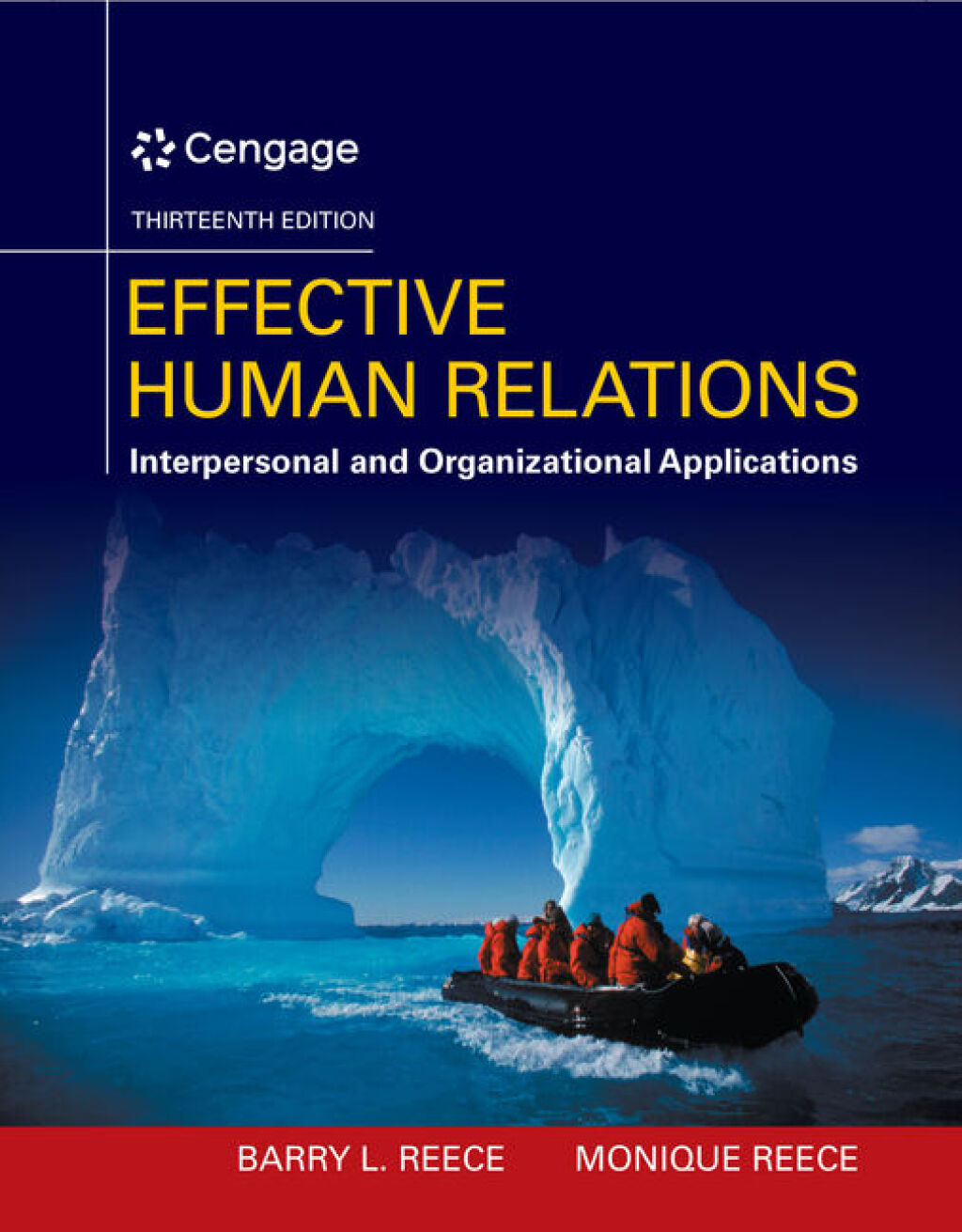 Effective Human Relations: Interpersonal And Organizational Applications 13th Edition