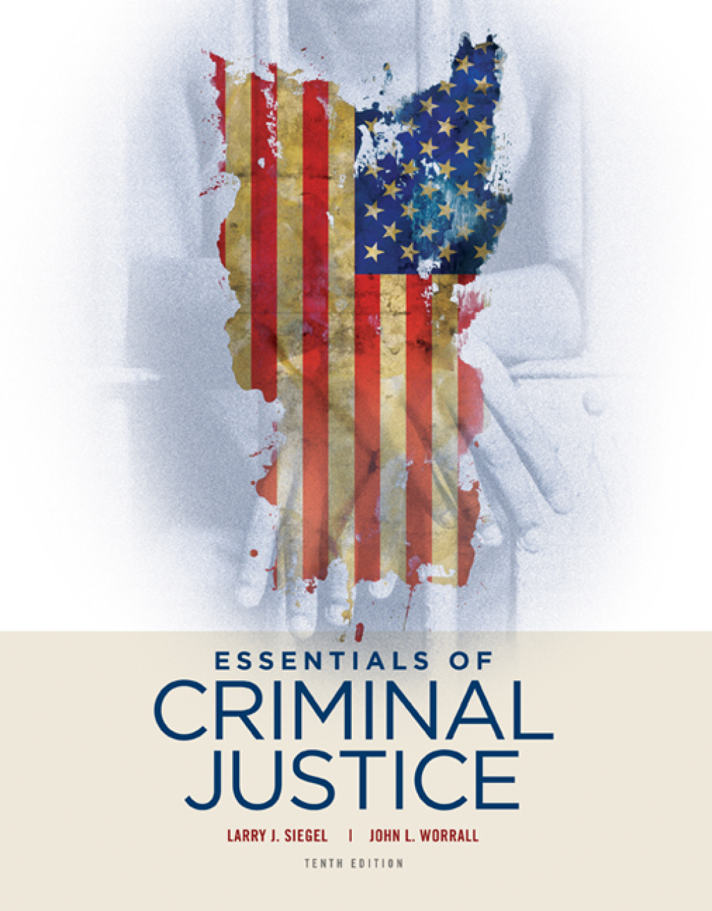 Essentials of Criminal Justice 10th Edition