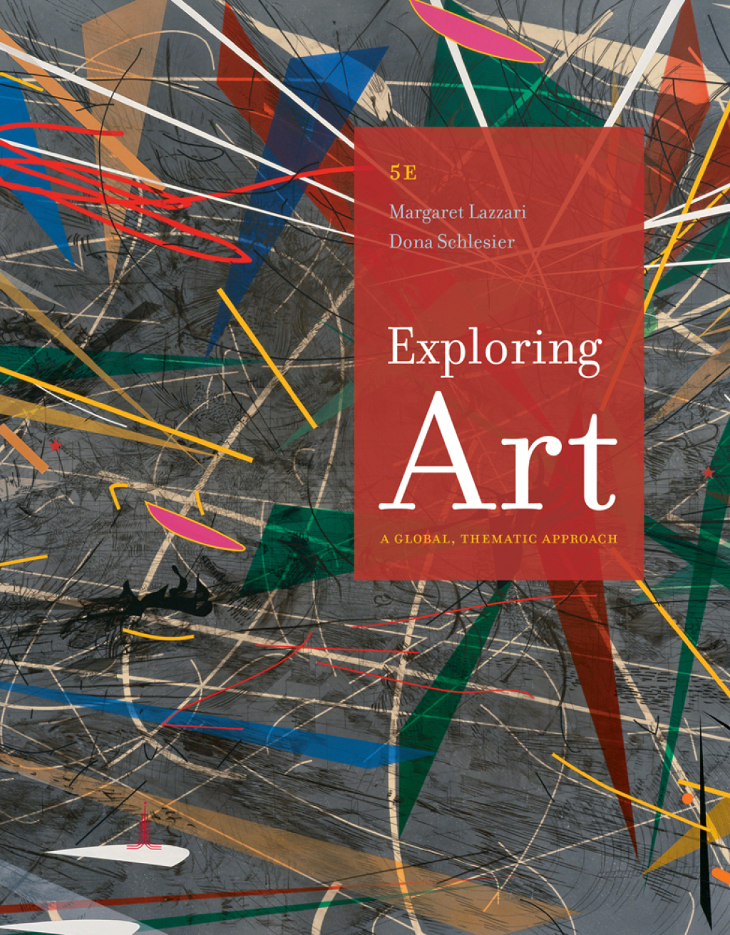 Exploring Art: A Global, Thematic Approach 5th Edition
