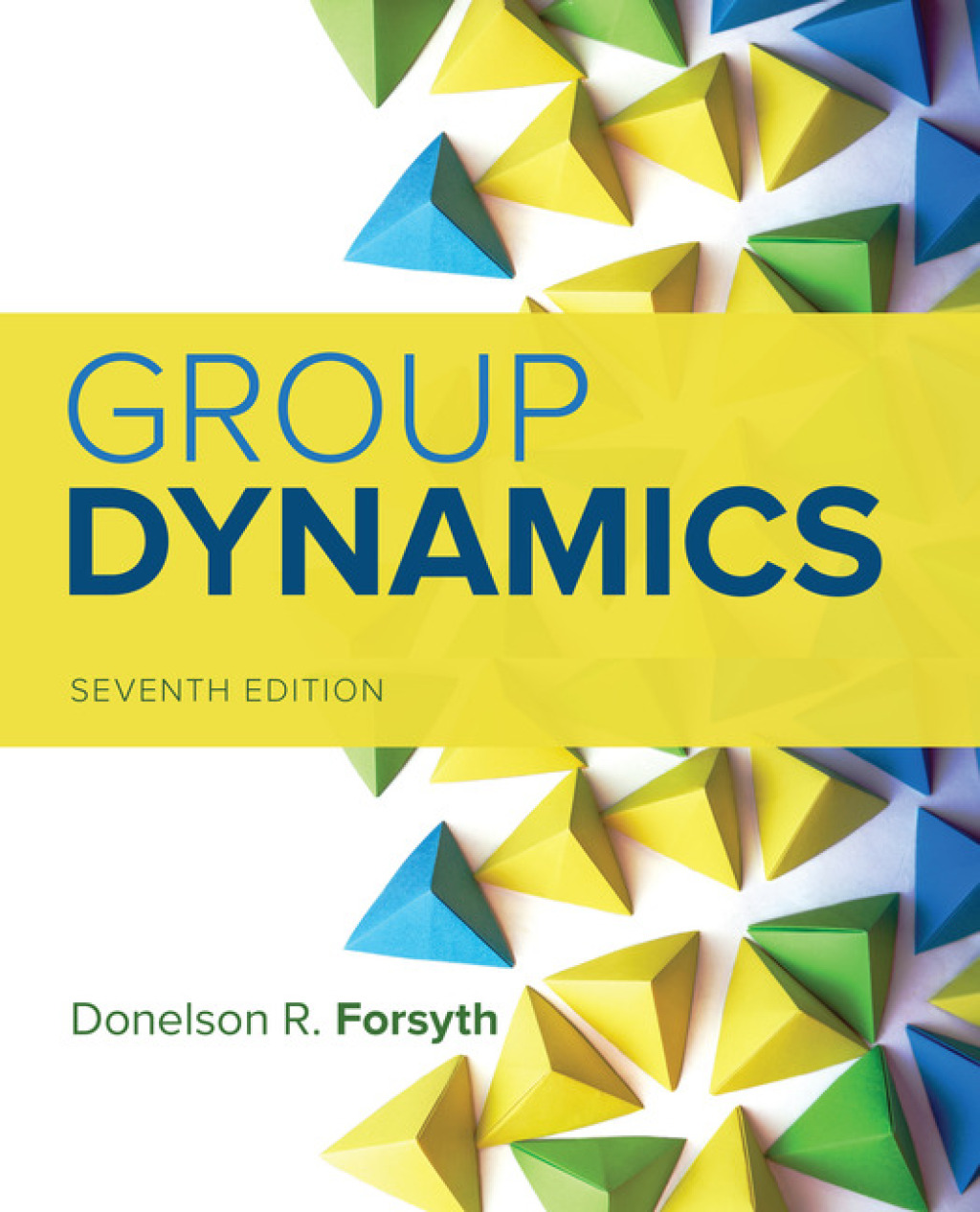 Group Dynamics 7th Edition