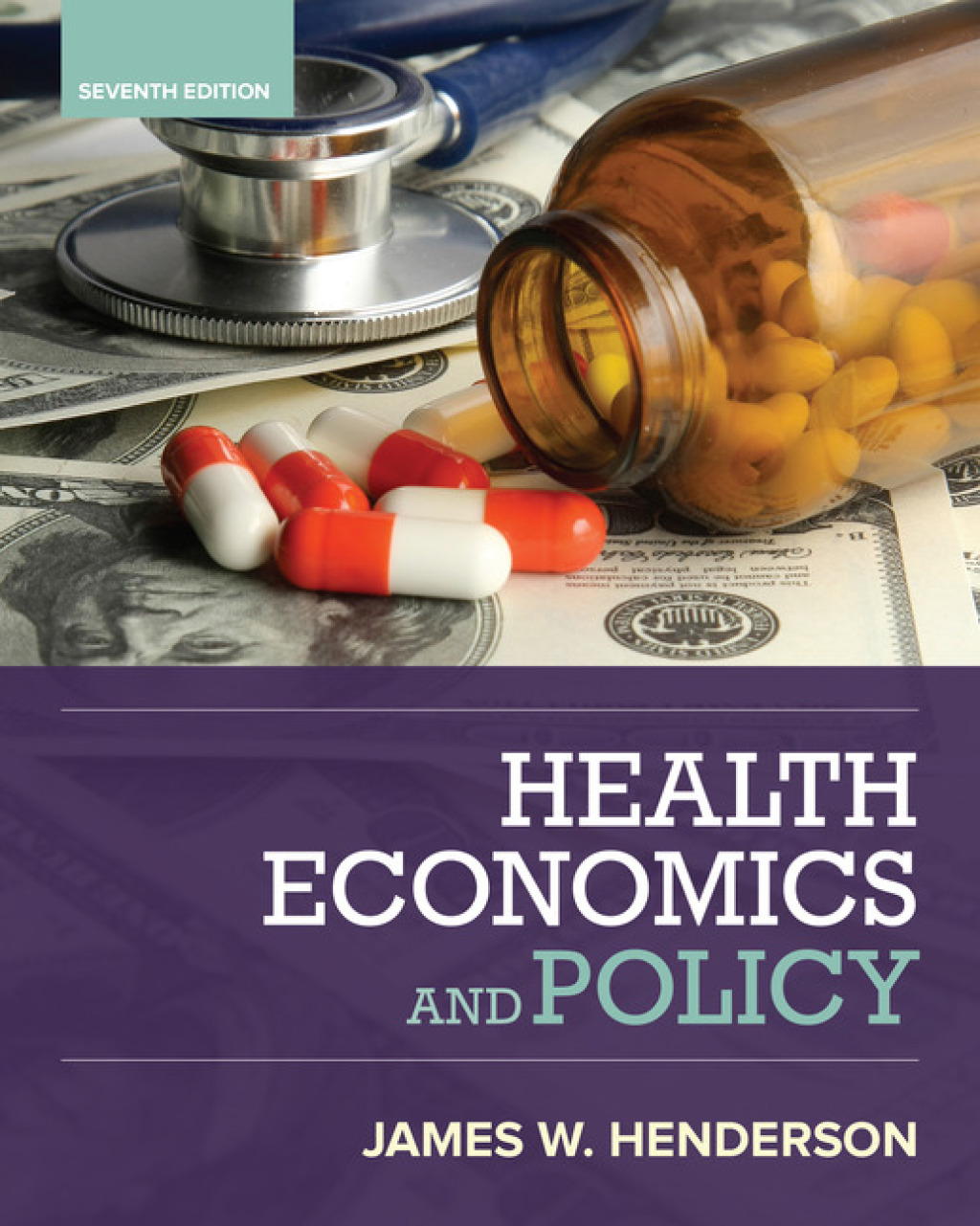 Health Economics and Policy 7th Edition
