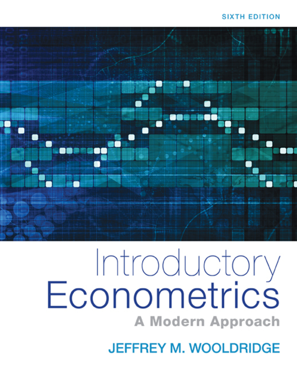 Introductory Econometrics: A Modern Approach 6th Edition