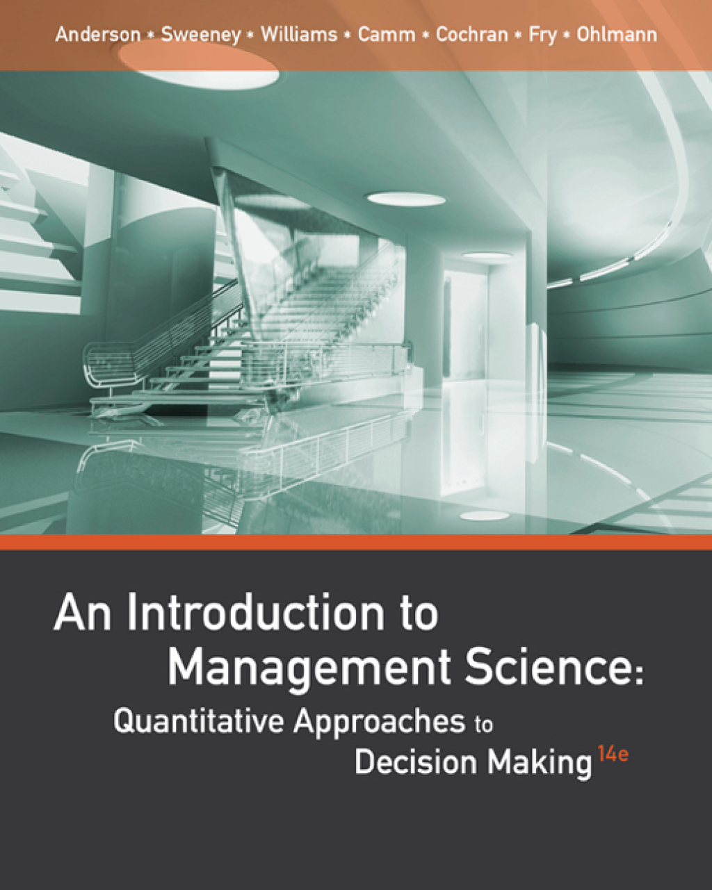 An Introduction to Management Science: Quantitative Approaches to Decision Making 14th Edition