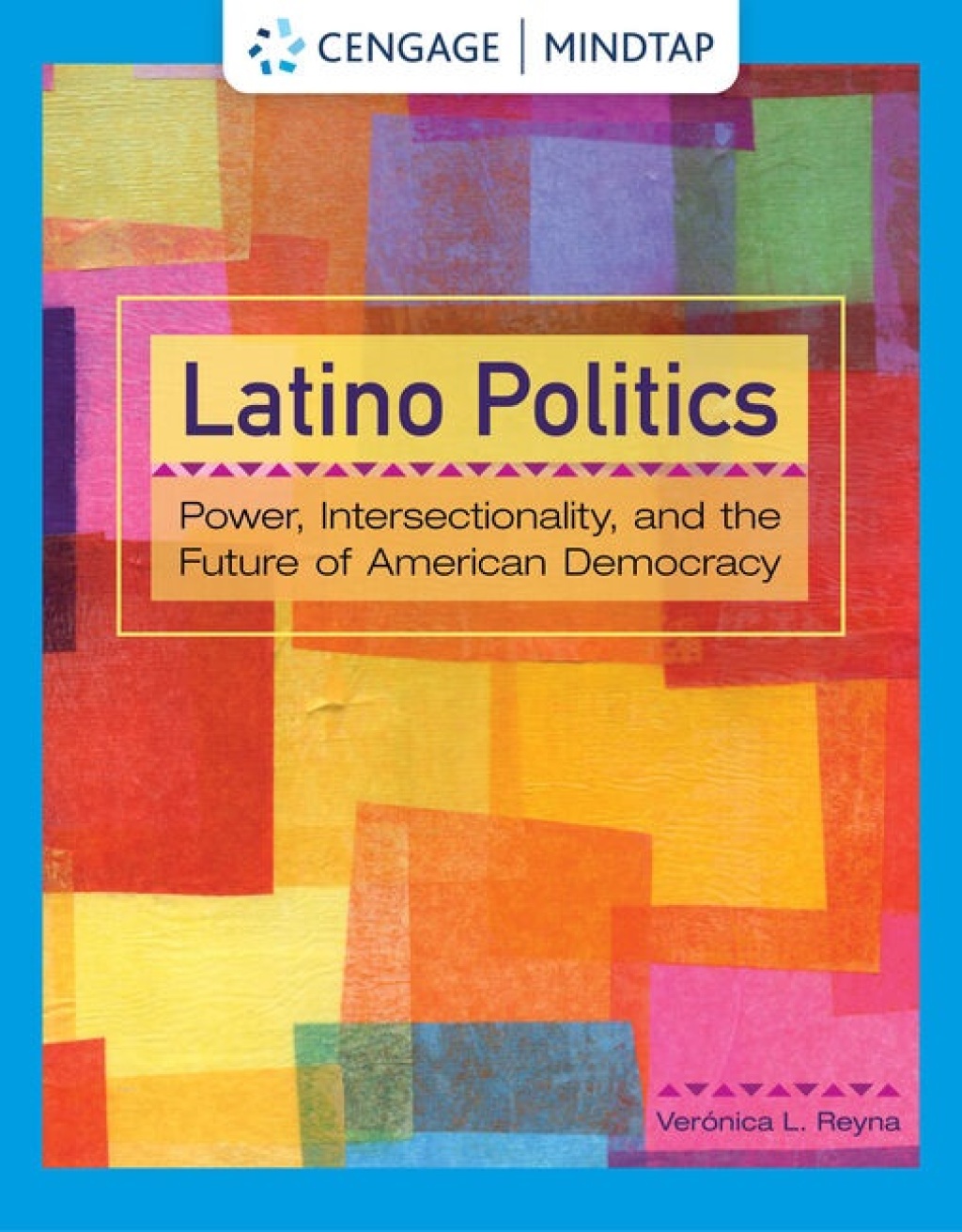 Latino Politics: Power, Intersectionality, and the Future of American Democracy 1st Edition