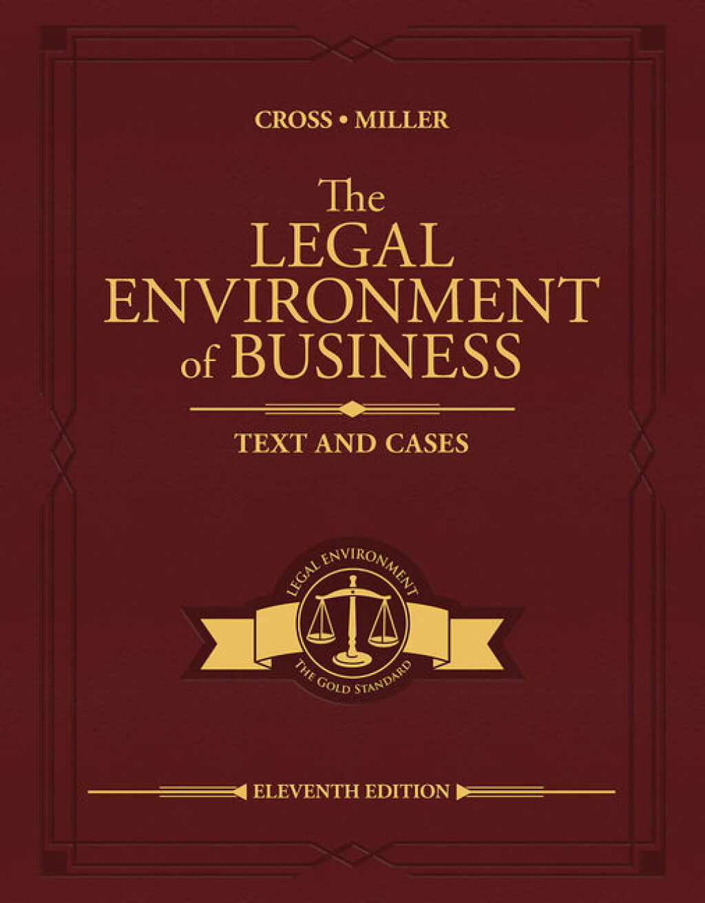 The Legal Environment of Business: Text and Cases 11th Edition