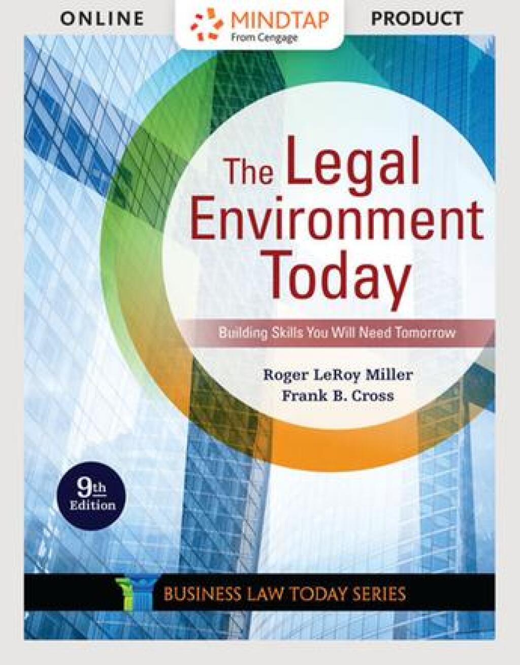 The Legal Environment Today - Summarized Case Edition 9th Edition