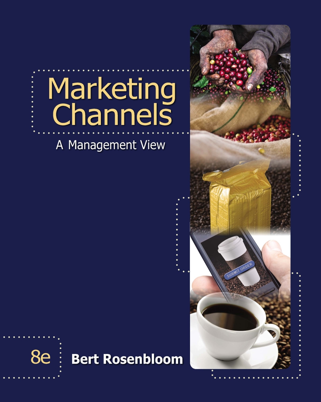 Marketing Channels 8th Edition