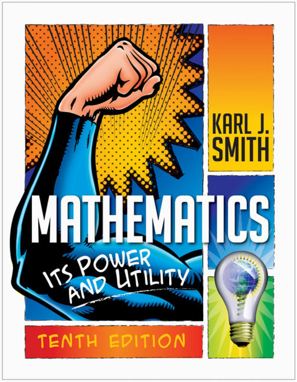 Mathematics: Its Power and Utility 10th Edition