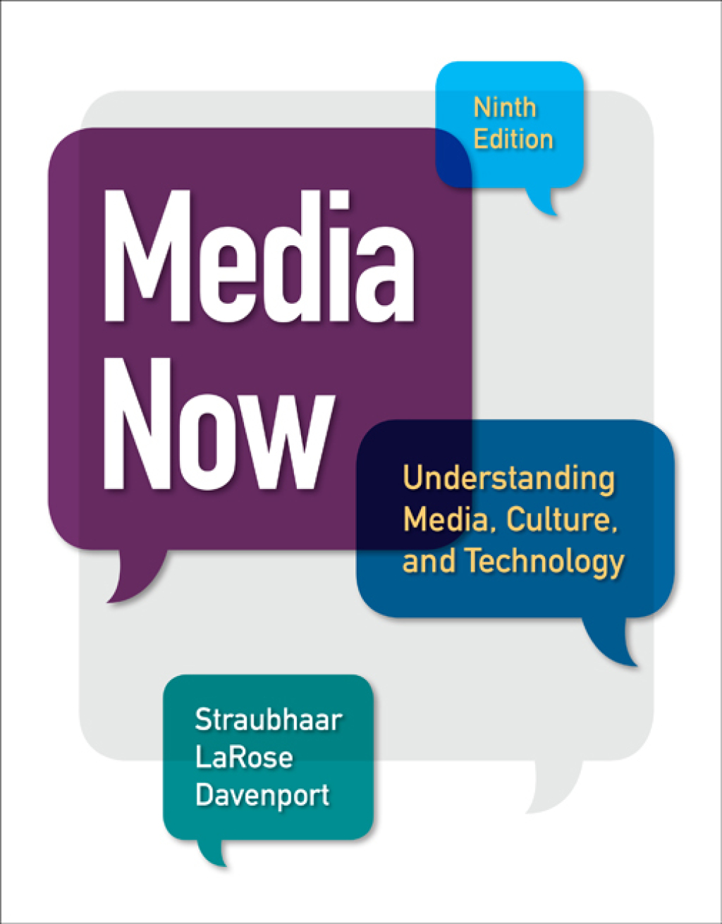 Media Now: Understanding Media, Culture, and Technology 9th Edition