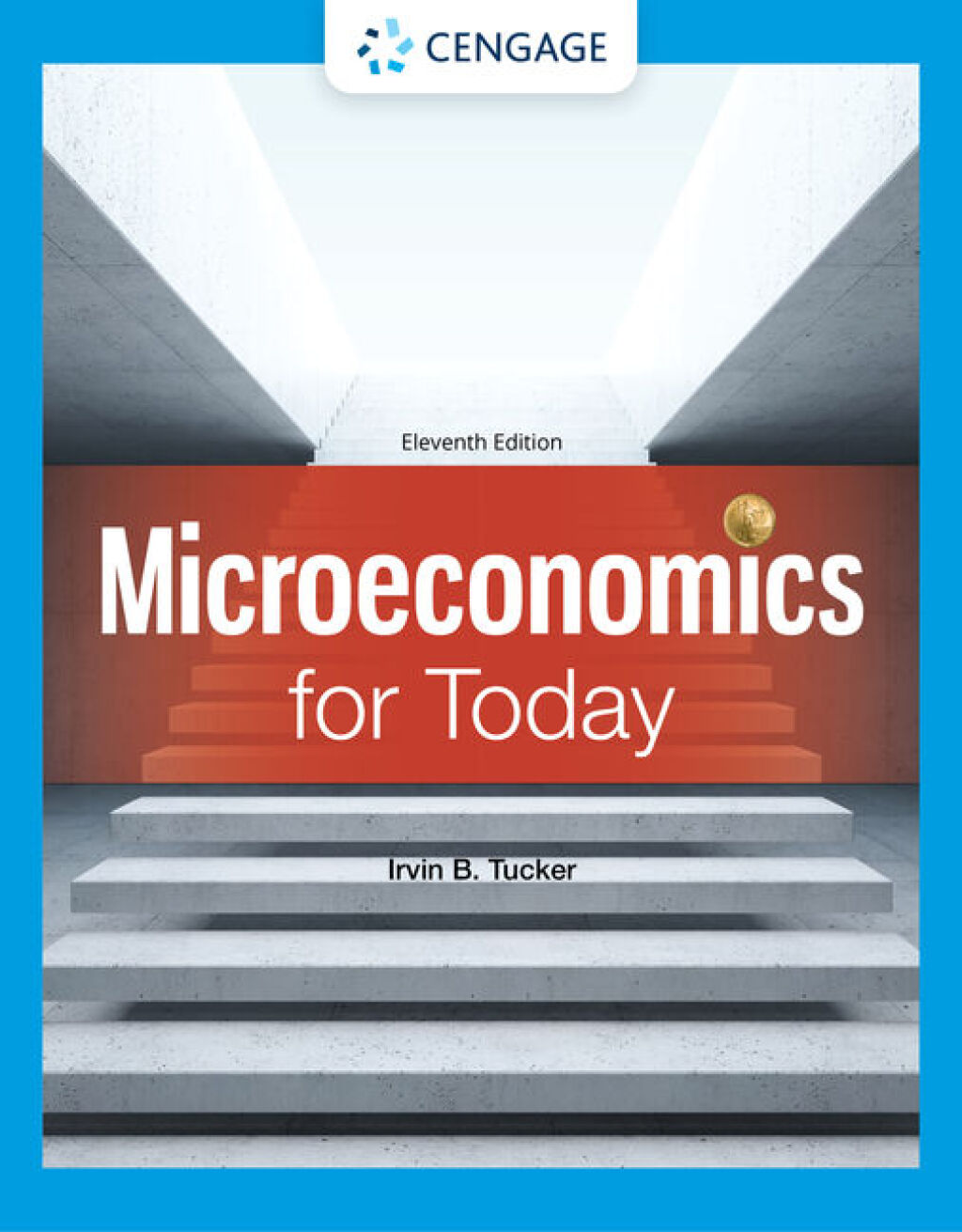Microeconomics for Today 11th Edition