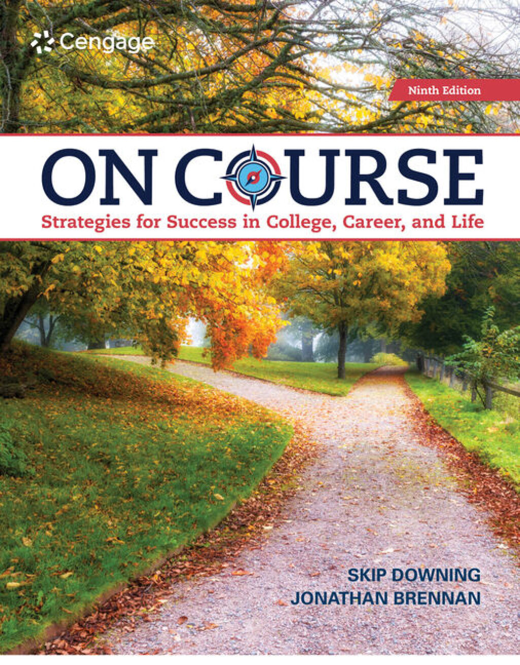 On Course: Strategies for Creating Success in College, Career, and Life 9th Edition