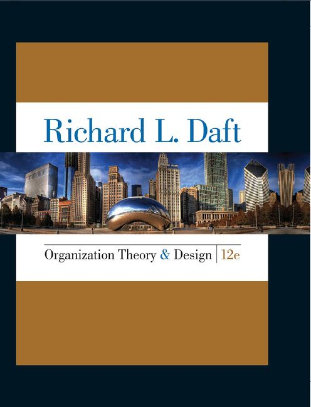 Organization Theory and Design 12th Edition