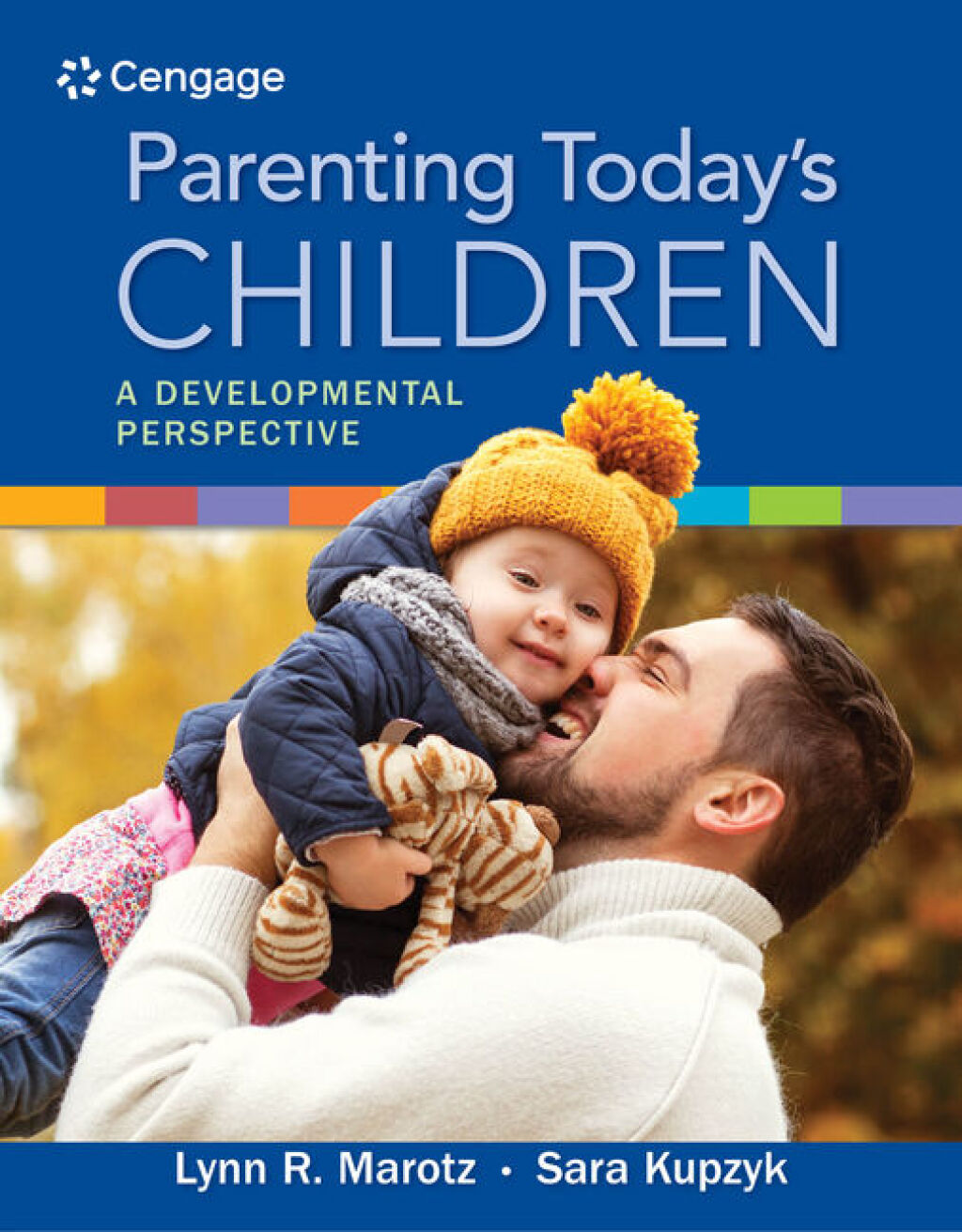 Parenting Today's Children: A Developmental Perspective 1st Edition