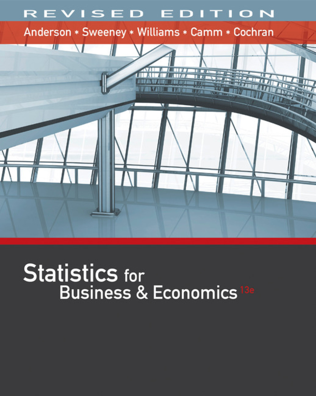 Statistics for Business & Economics, Revised 13th Edition