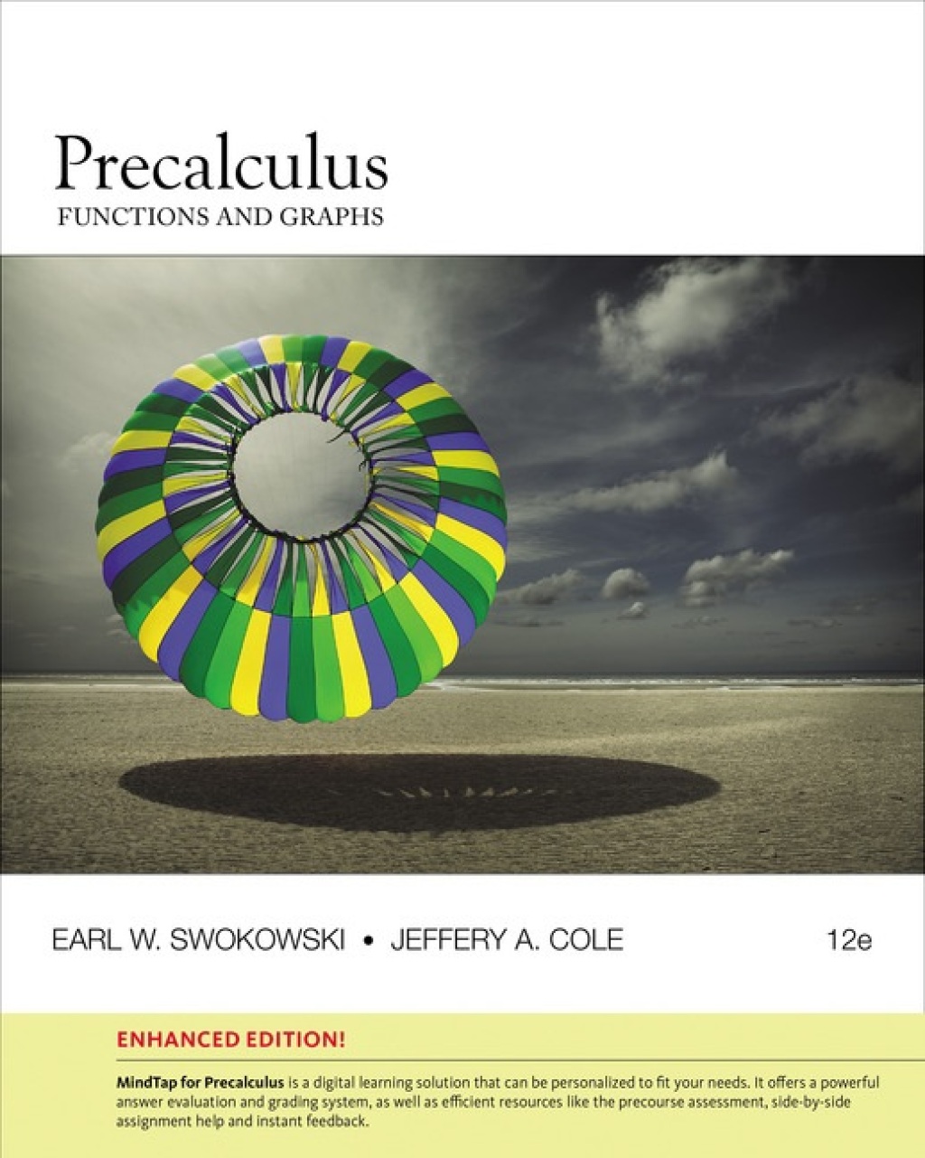 Precalculus: Functions and Graphs, Enhanced Edition 12th Edition