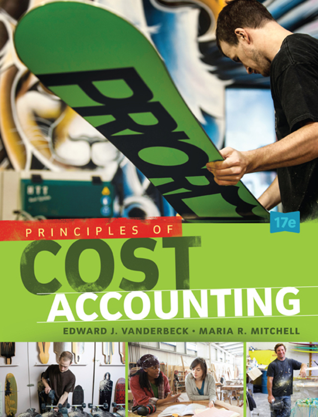 Principles of Cost Accounting 17th Edition