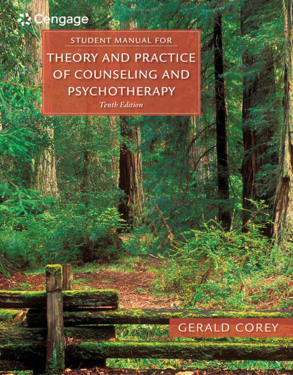 Student Manual for Corey's Theory and Practice of Counseling and Psychotherapy 10th Edition