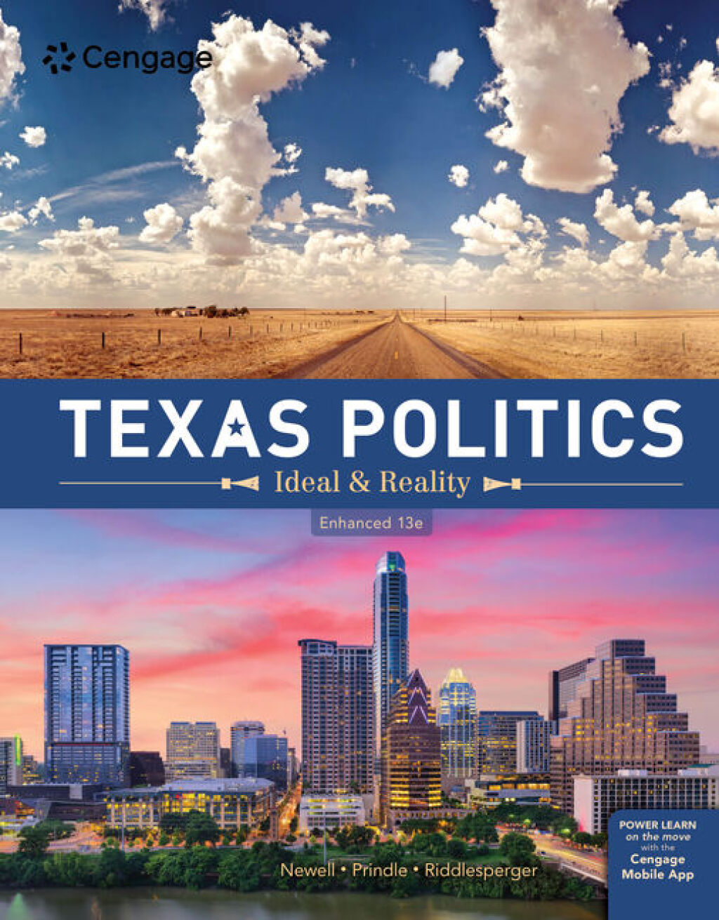 Texas Politics: Ideal and Reality, Enhanced 13th Edition