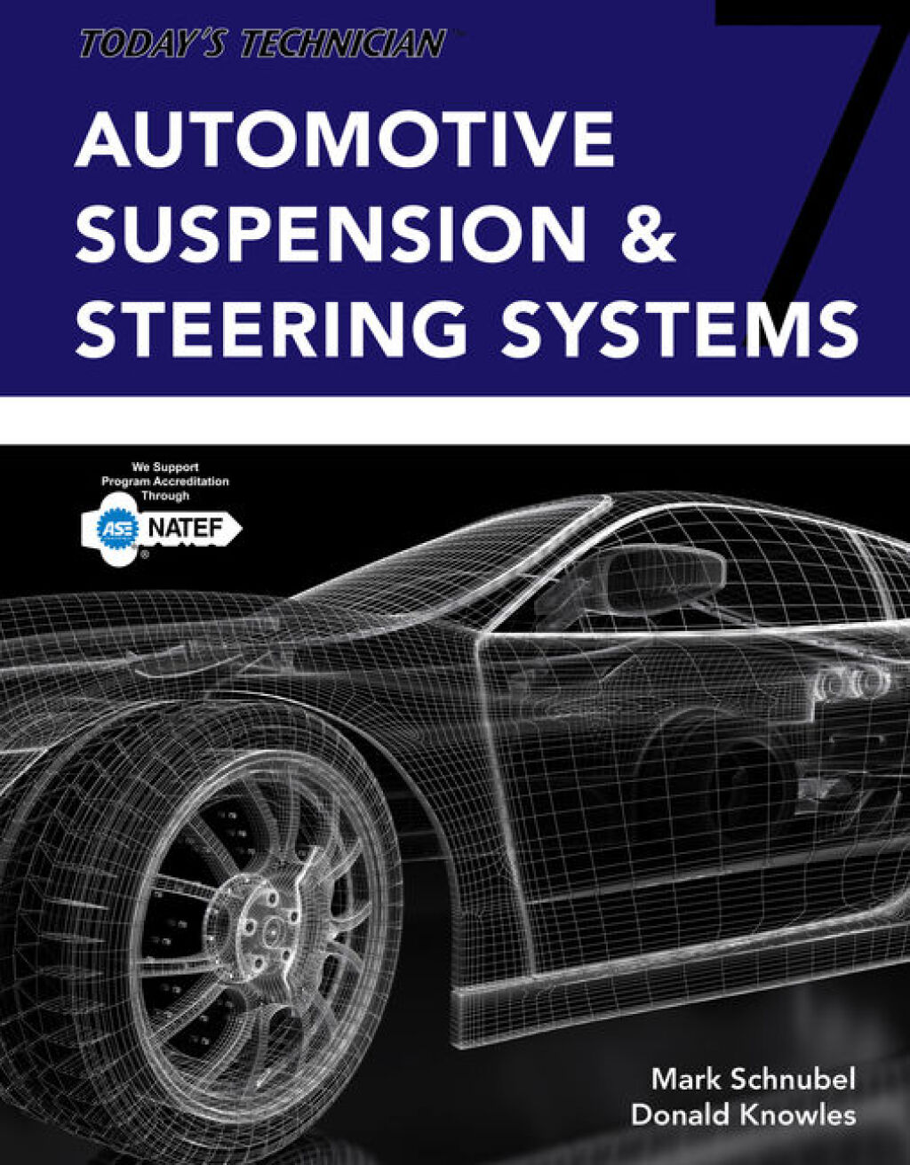 Today's Technician: Automotive Suspension & Steering Classroom Manual and Shop Manual 7th Edition