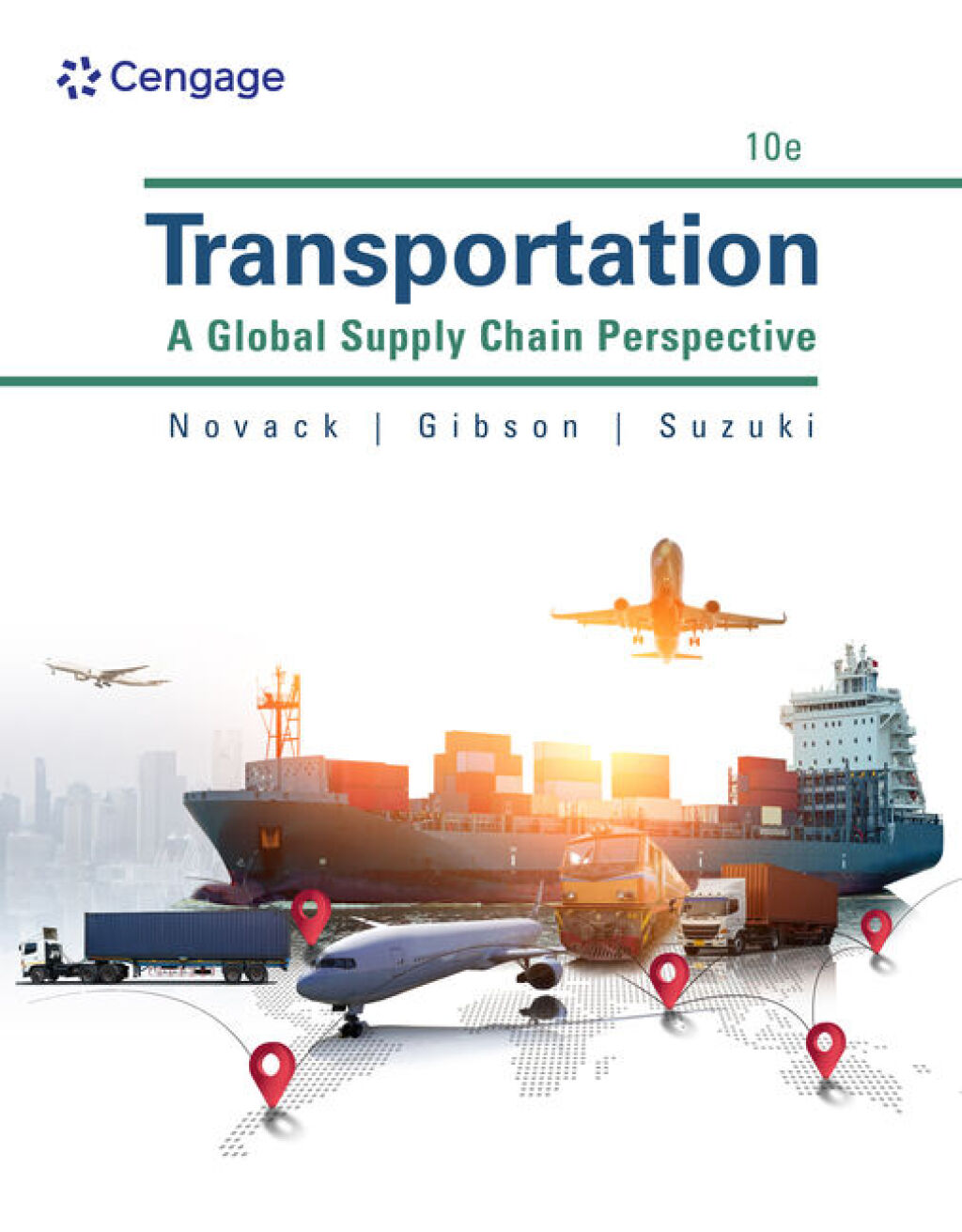 Transportation: A Global Supply Chain Perspective 10th Edition