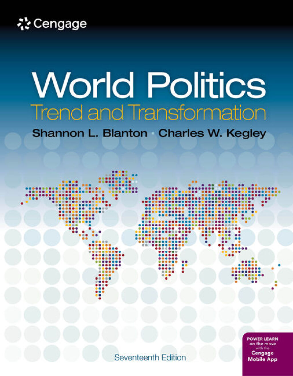 World Politics: Trend and Transformation 17th Edition