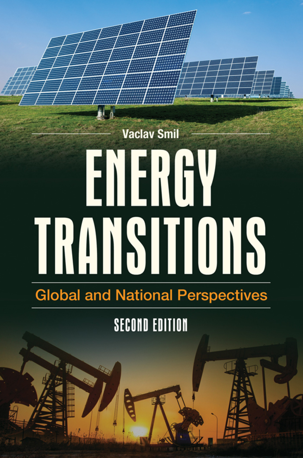 Energy Transitions Global and National Perspectives 2nd Edition