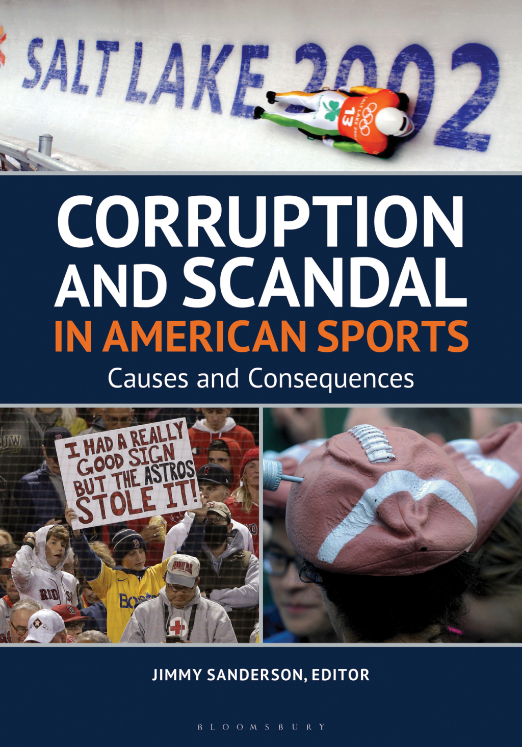Corruption and Scandal in American Sports Causes and Consequences 1st Edition