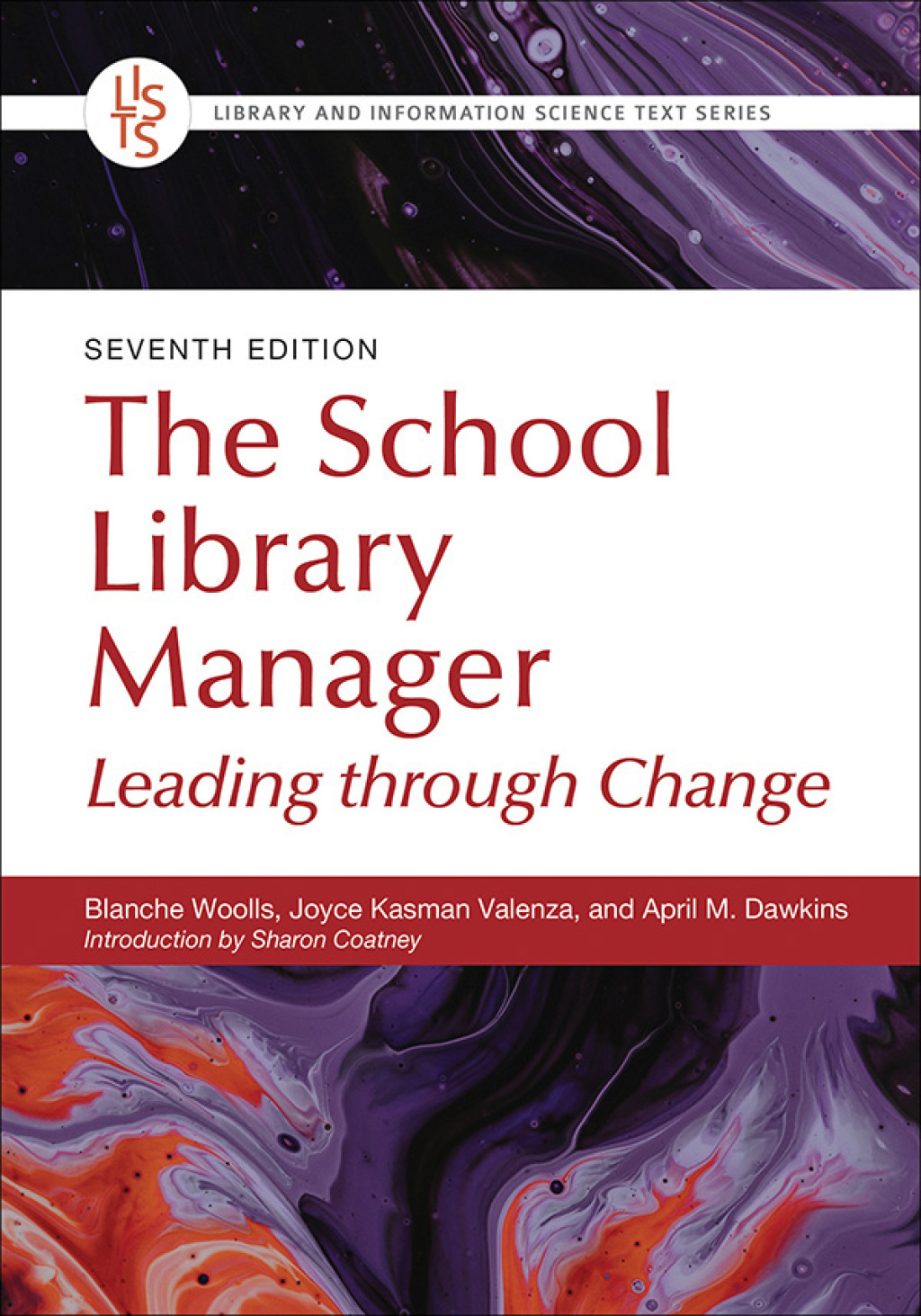 The School Library Manager Leading through Change 7th Edition