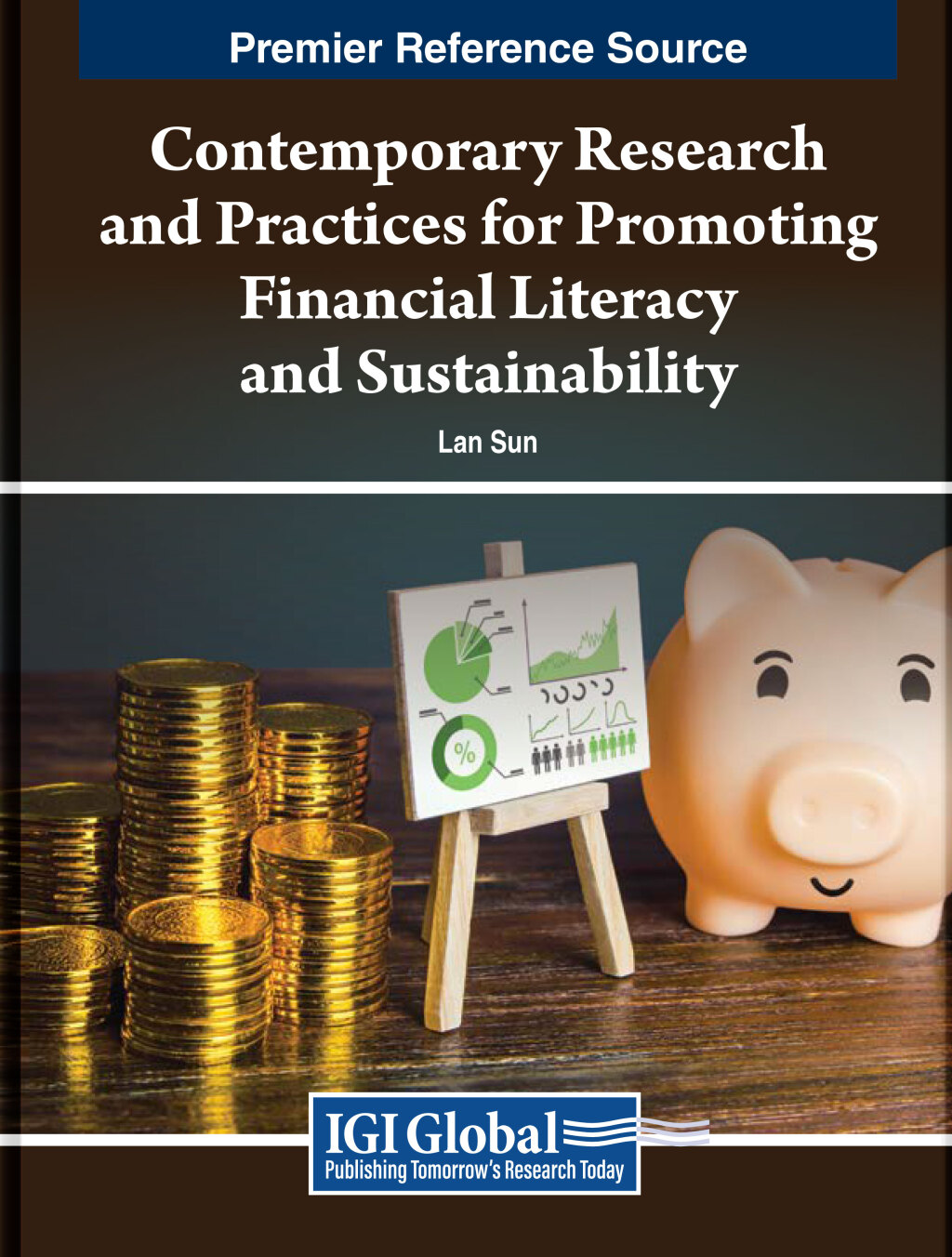 Contemporary Research and Practices for Promoting Financial Literacy and Sustainability 