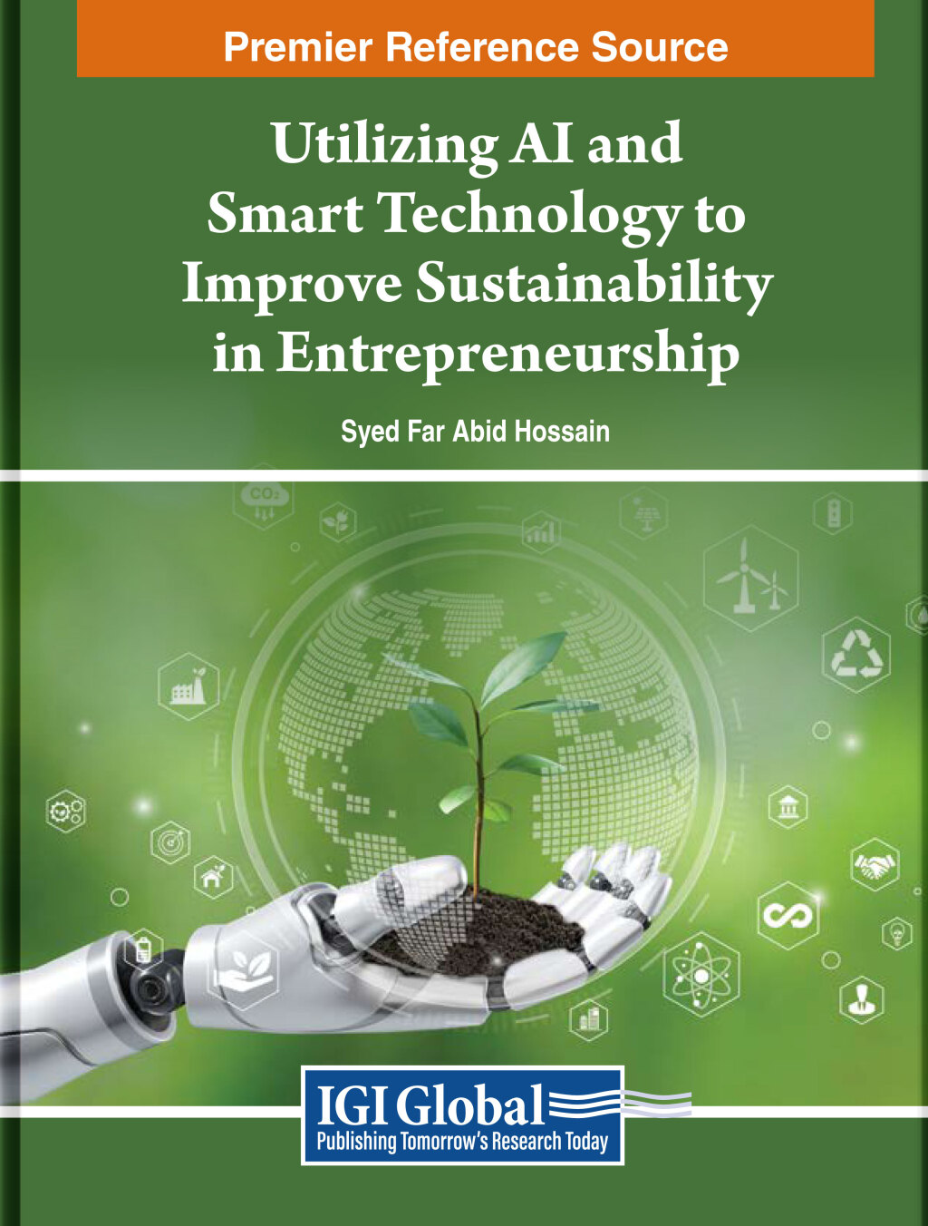 Utilizing AI and Smart Technology to Improve Sustainability in Entrepreneurship 
