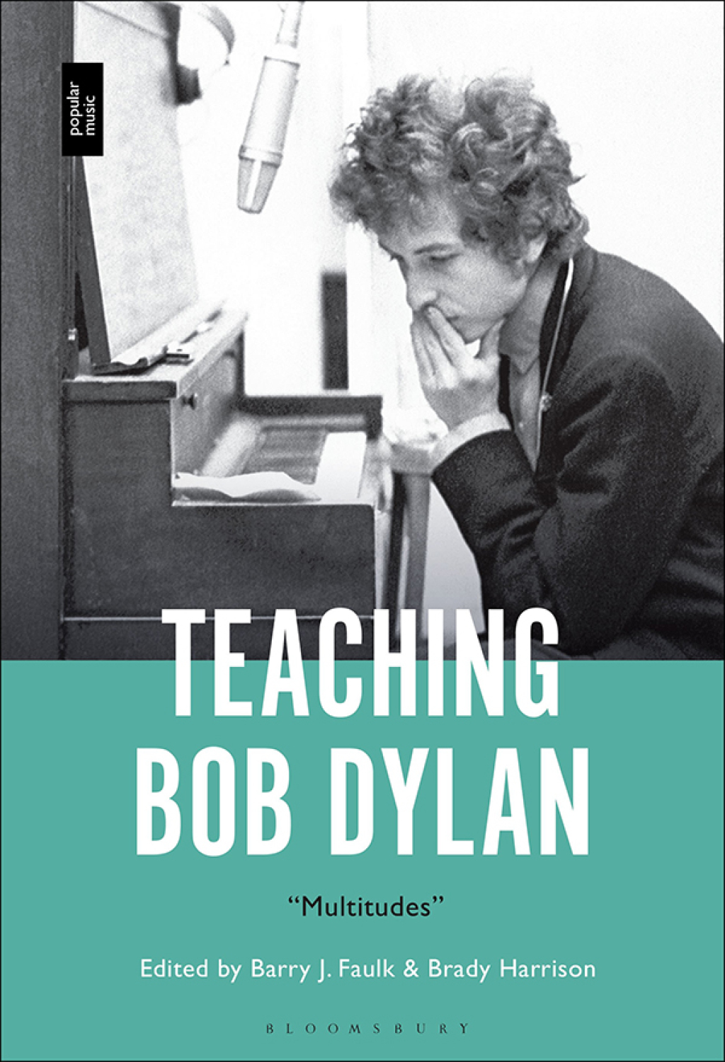 Teaching Bob Dylan "Multitudes" 1st Edition