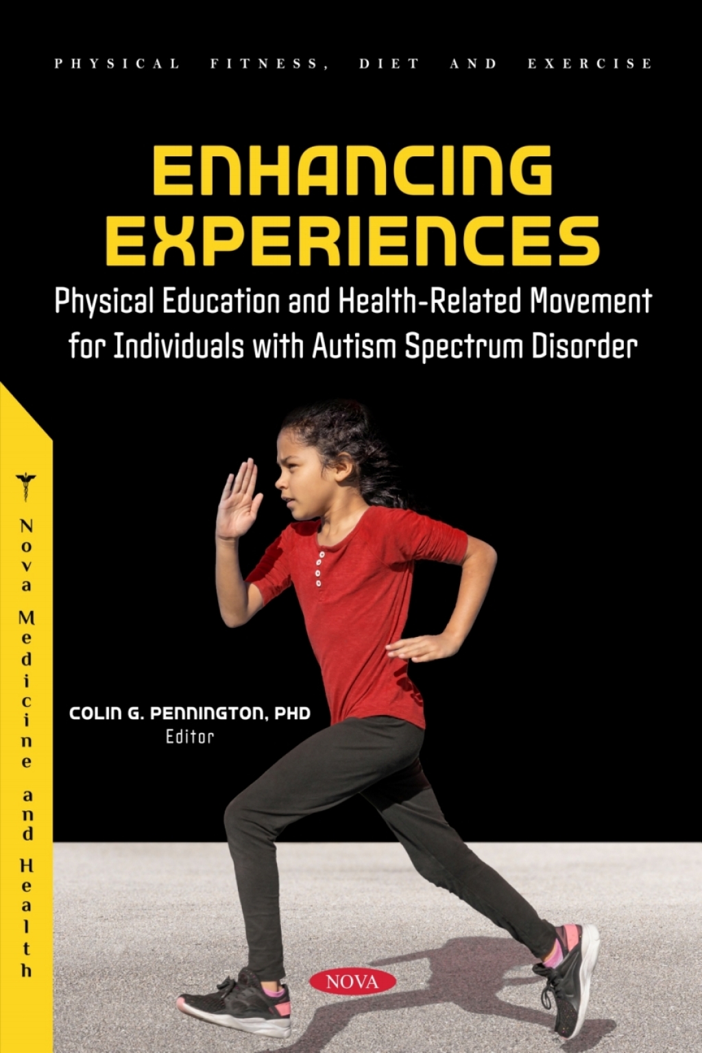 Enhancing Experiences: Physical Education and Health-Related Movement for Individuals with Autism Spectrum Disorder 