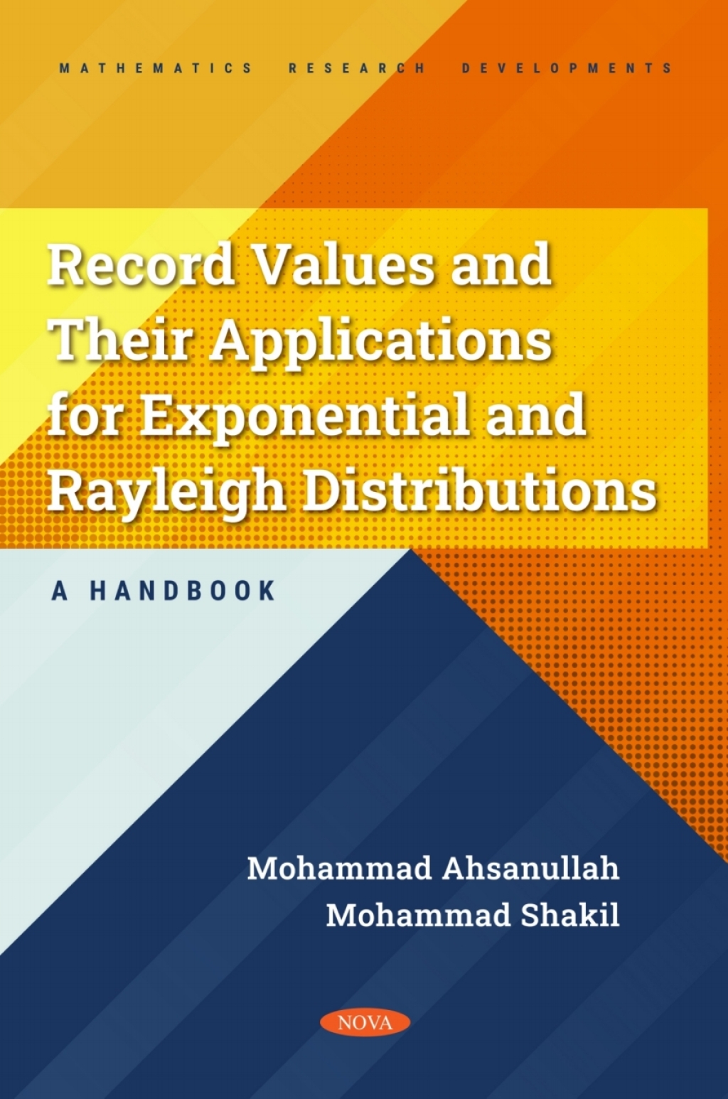 Record Values and Their Applications for Exponential and Rayleigh Distributions - A Handbook 