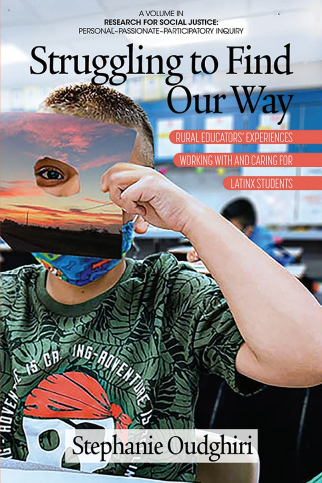Struggling to Find Our Way: Rural EducatorsÃ¢â‚¬Å¡Ãƒâ€žÃƒÂ¶Ã¢Ë†Å¡Ãƒâ€˜Ã¢Ë†Å¡Ã‚Â¥ Experiences Working With and Caring for Latinx Students 