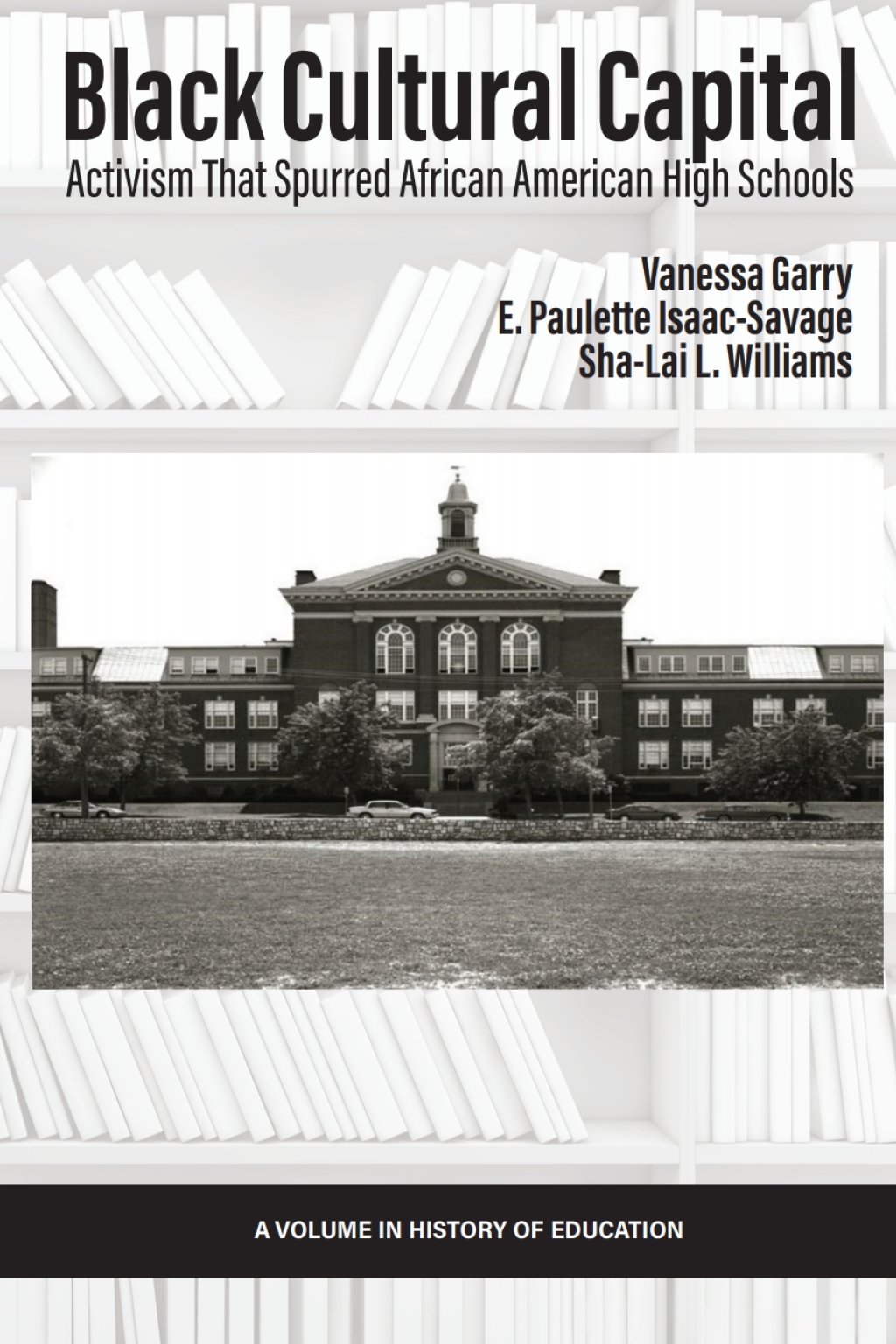 Black Cultural Capital: Activism That Spurred African American High Schools 