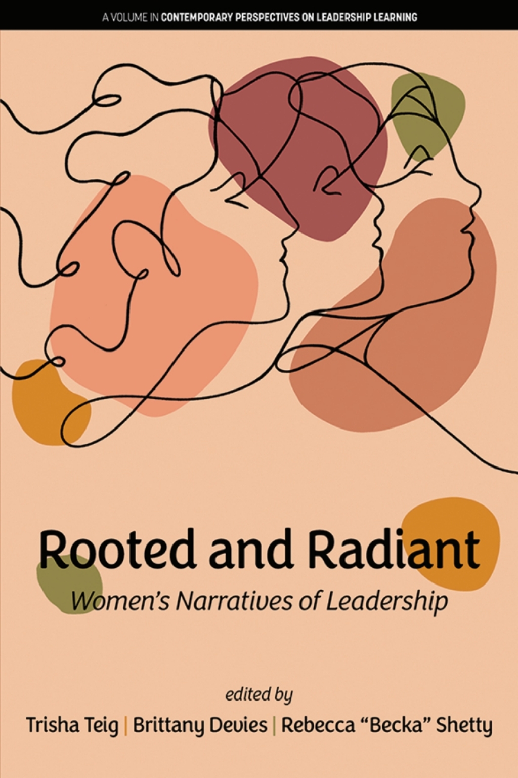 Rooted and Radiant: WomenÃ¢â‚¬Å¡Ãƒâ€žÃƒÂ¶Ã¢Ë†Å¡Ãƒâ€˜Ã¢Ë†Å¡Ã‚Â¥s Narratives of Leadership 