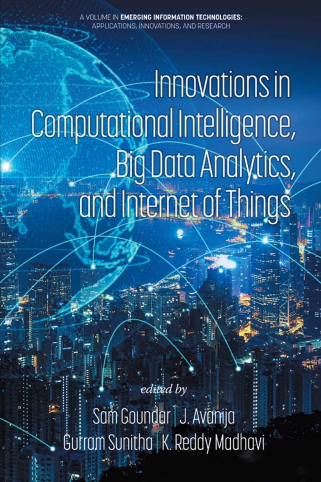 Innovations in Computational Intelligence, Big Data Analytics and Internet of Things 