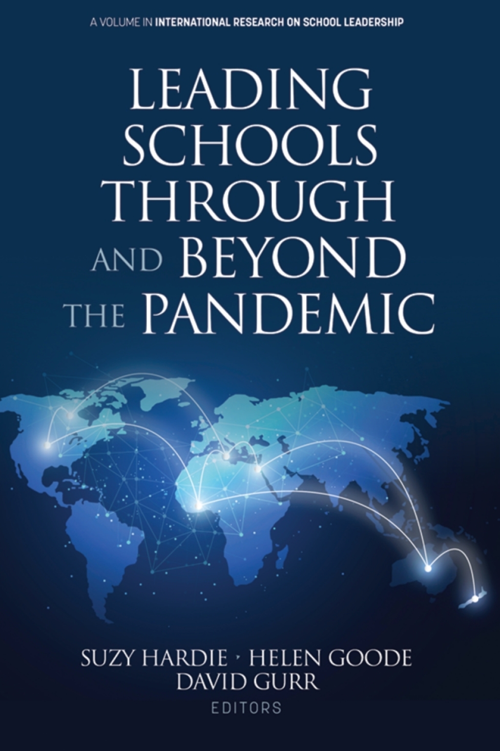Leading Schools Through and Beyond the Pandemic 