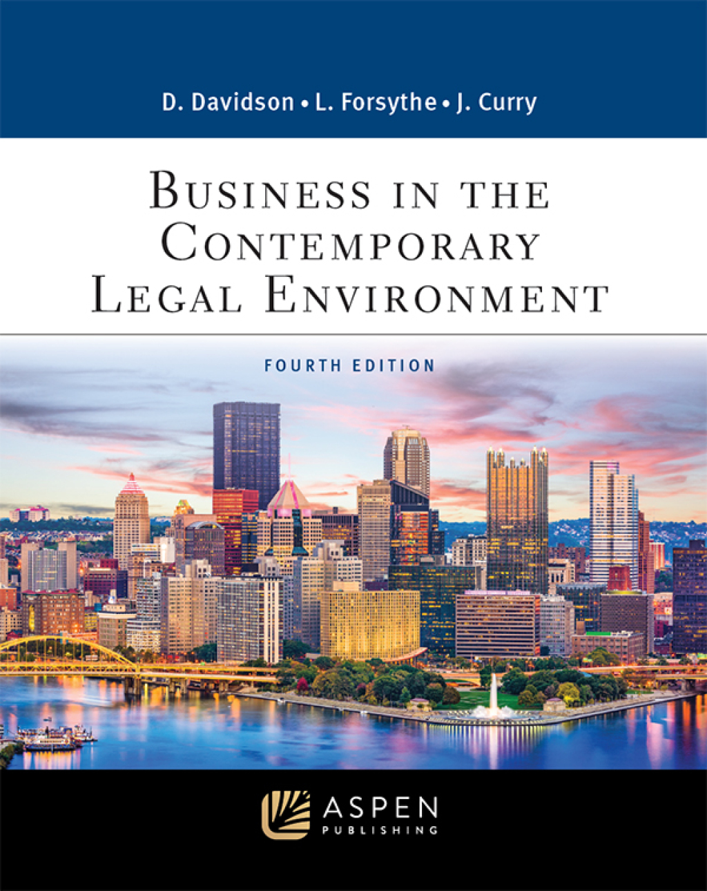 Business in the Contemporary Legal Environment 4th Edition