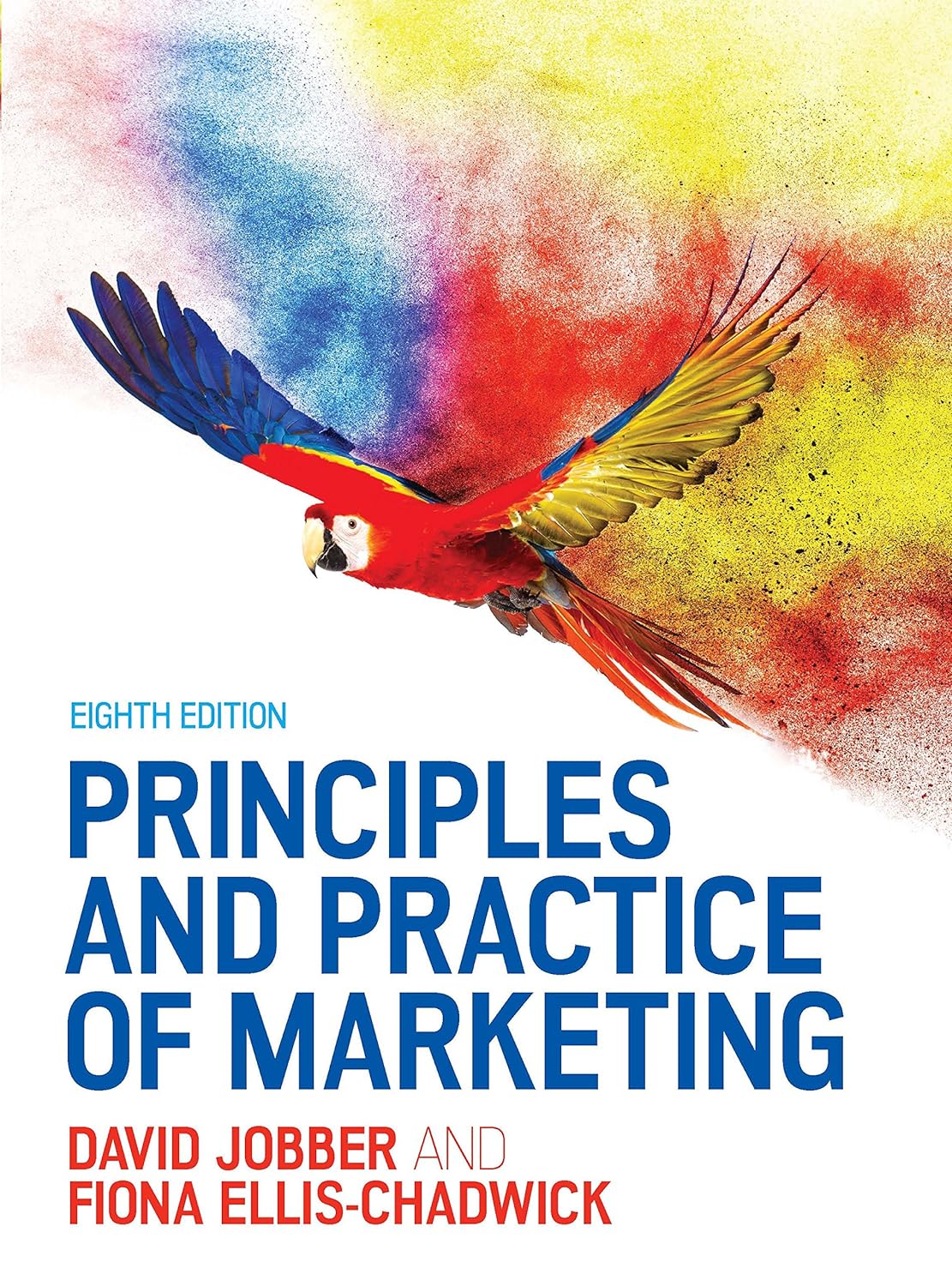 EBOOK: Principles and Practice of Marketing (UK Higher Education Business Marketing) (PDF/EPUB Version)