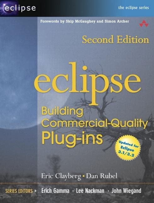 Eclipse: Building Commercial-Quality Plug-ins (PDF/EPUB Version)