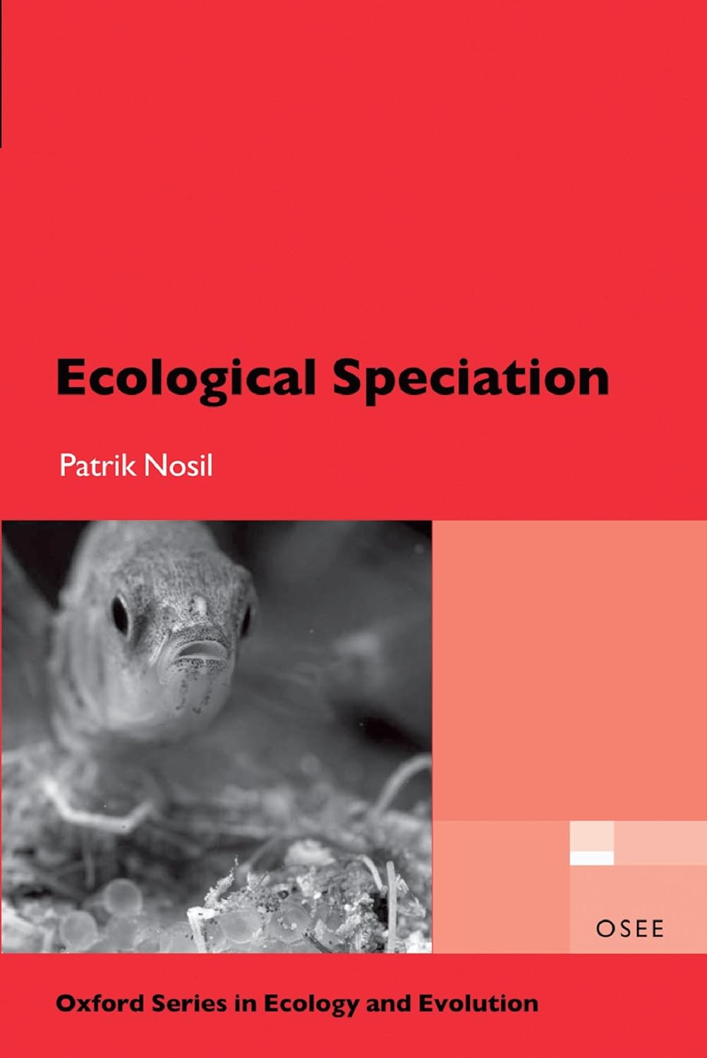 Ecological Speciation (Oxford Series in Ecology and Evolution) (PDF/EPUB Version)
