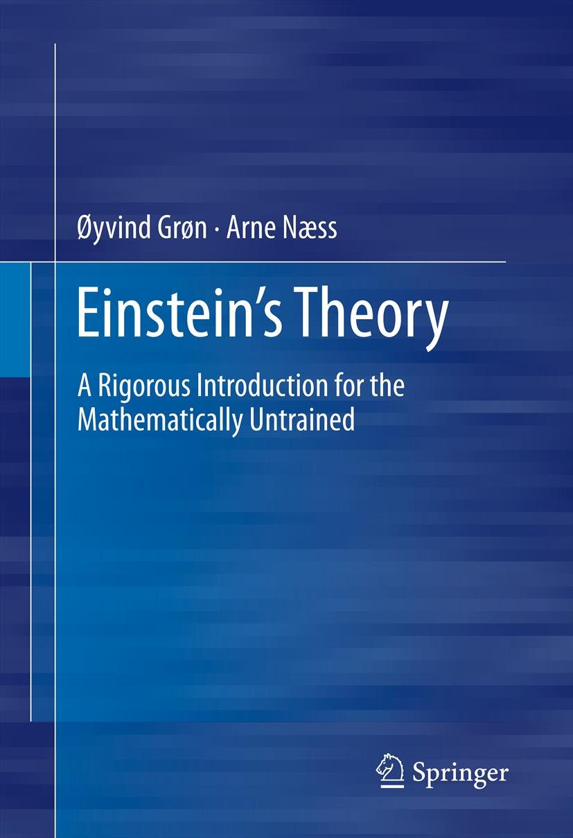 Einstein's Theory: A Rigorous Introduction for the Mathematically Untrained (PDF/EPUB Version)