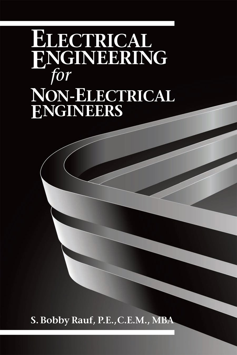 ELECTRICAL ENGINEERING FOR NON-ELECTRICAL ENGINEERS (PDF/EPUB Version)