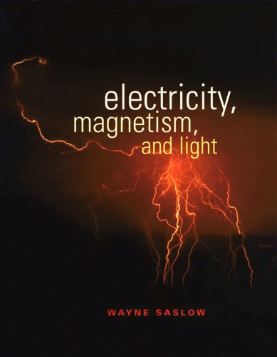 Electricity, Magnetism, and Light (PDF/EPUB Version)