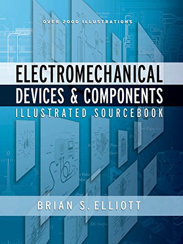 Electromechanical Devices & Components Illustrated Sourcebook (PDF/EPUB Version)
