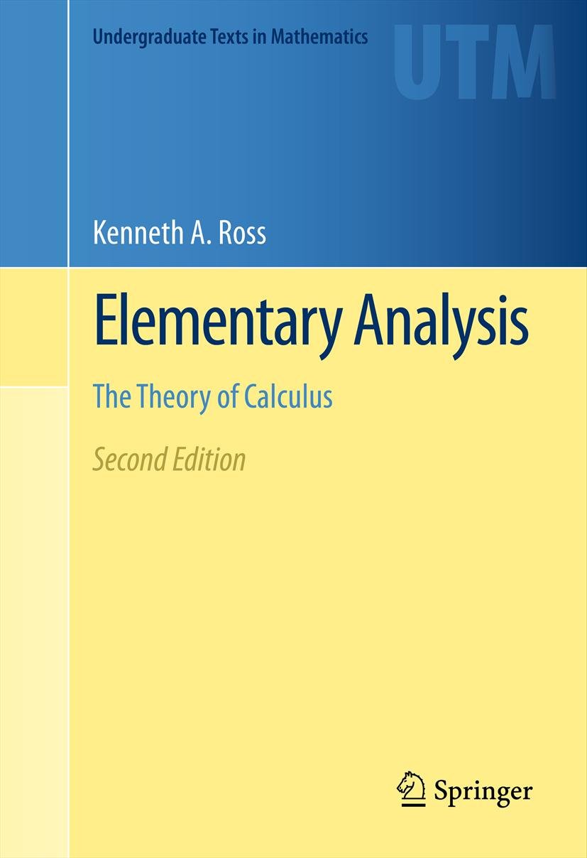 Elementary Analysis: The Theory of Calculus (Undergraduate Texts in Mathematics) (PDF/EPUB Version)