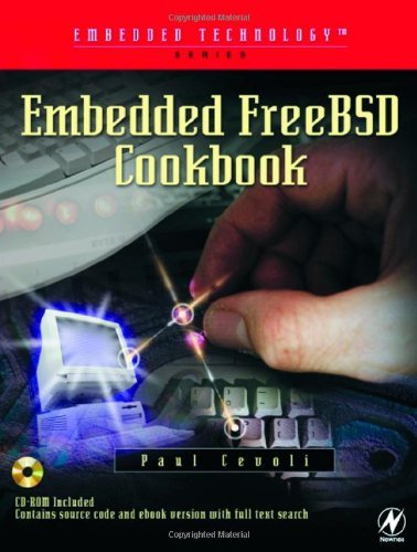 Embedded FreeBSD Cookbook (Embedded Technology) (PDF/EPUB Version)